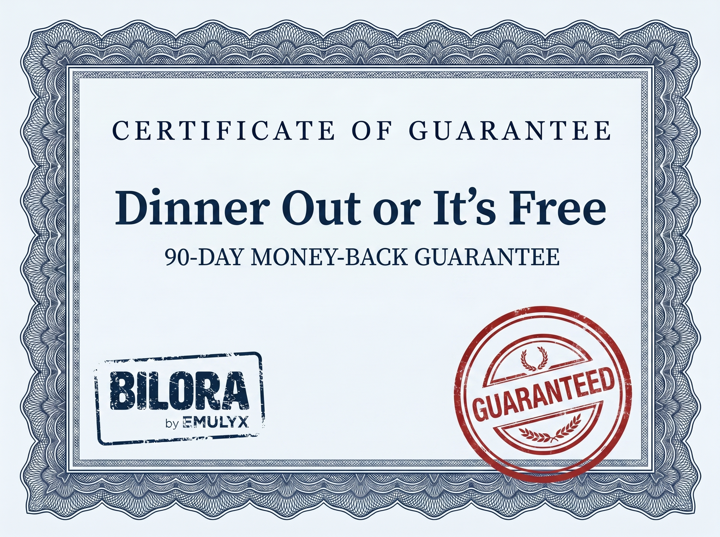 A 90-day Dinner Out or It's Free guarantee seal.
